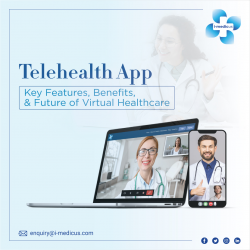 Telehealth App: Key Features, Benefits, and Future of Virtual Healthcare