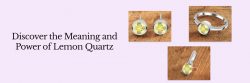 Lemon Quartz Meaning And Its Power