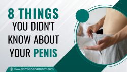 8 Things You Didn’t Know About Your P*nis