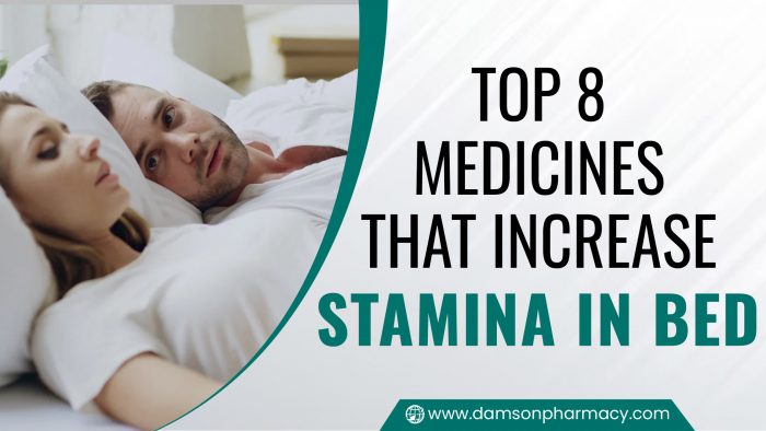 Top 8 Medicines That Increase Stamina In Bed