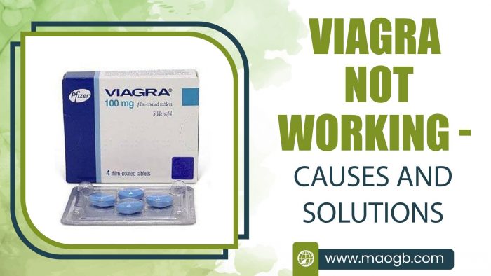 Viagra Not Working – Causes and Solutions