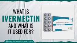 What Is Ivermectin And What Is It Used For?