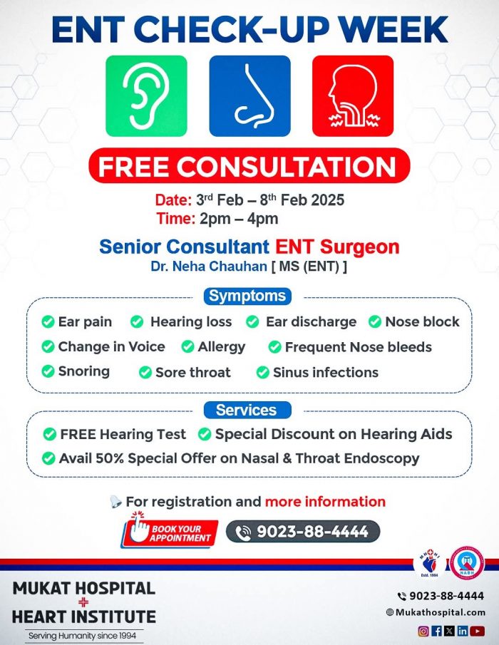 ENT CHECK-UP WEEK at Mukat Hospital