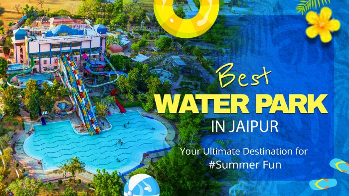 Best Water Park in Jaipur