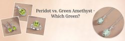 Green Amethyst vs. Peridot: Exploring the Depths of Greens