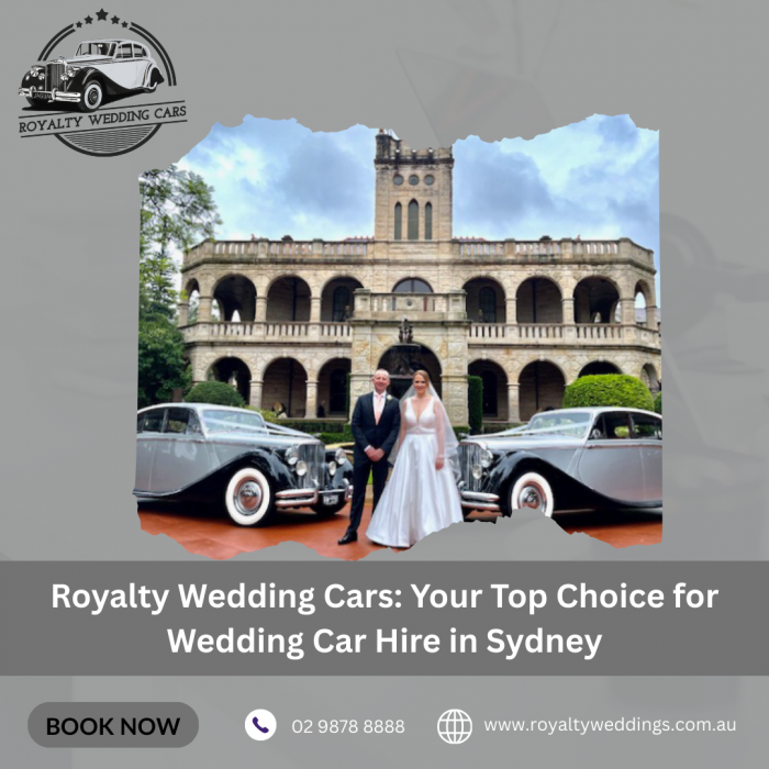 Royalty Wedding Cars: Your Top Choice for Wedding Car Hire in Sydney