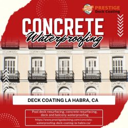 Concrete Waterproofing Deck Coating La Habra, CA
