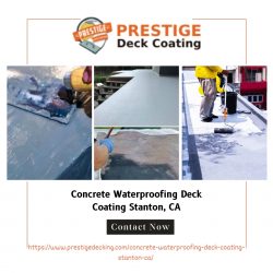 Concrete Waterproofing Deck Coating Stanton, CA