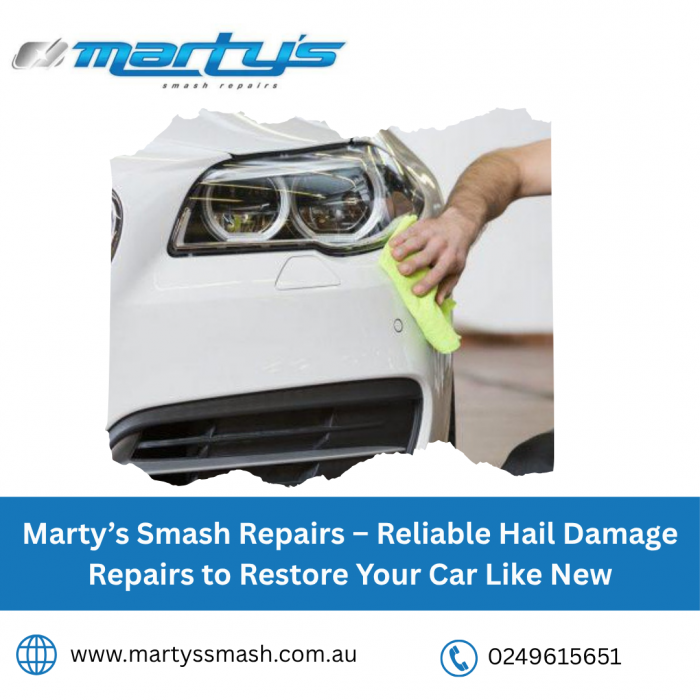 Marty’s Smash Repairs – Reliable Hail Damage Repairs to Restore Your Car Like New