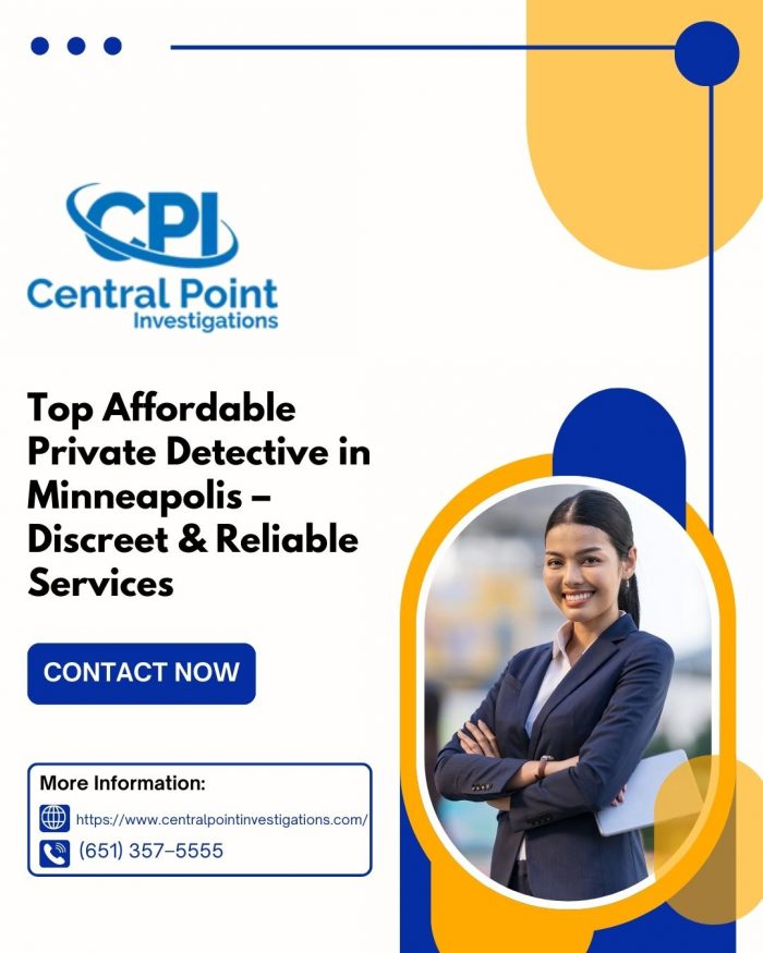Top Affordable Private Detective in Minneapolis – Discreet & Reliable Services