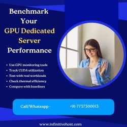 How to Benchmark Your GPU Dedicated Server Performance