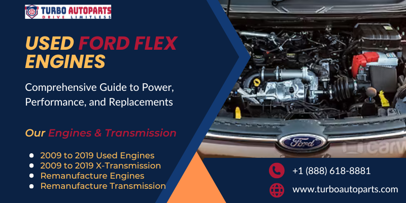 How Can I Get A Quality Used Ford Flex Engine Online