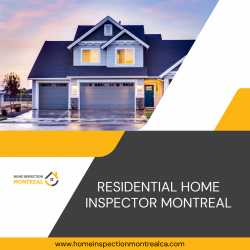 Residential Home Inspector Montreal