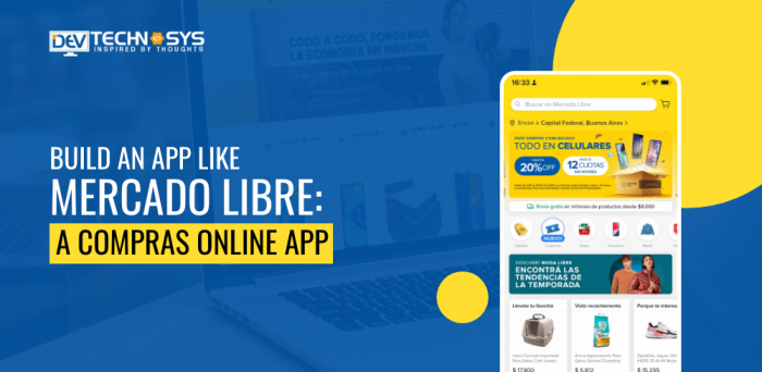 Steps to Build an App Like Mercado Libre