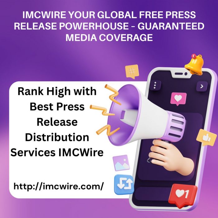 Best Press Release Distribution Services Built by IMCWire Experts