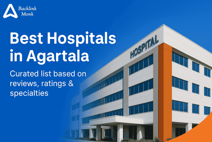 Best Hospitals in Agartala of Tripura