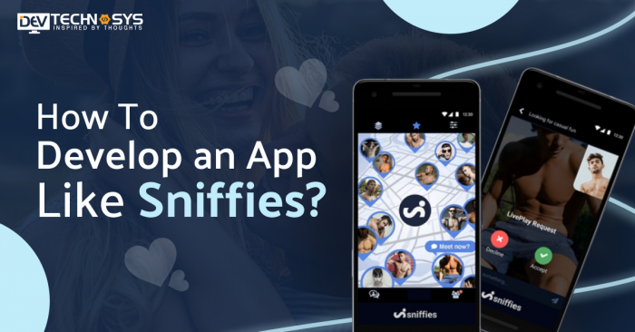 How To Develop An App Like Sniffies?