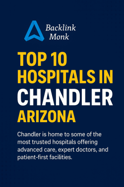 List of Best Hospitals in Chandler, Arizona
