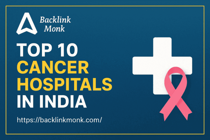 Top Cancer Hospitals in India