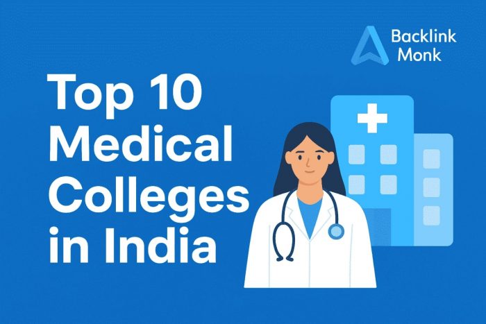 Top Medical Colleges in India