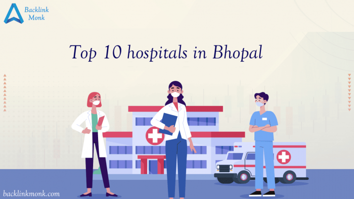 Top 10 hospitals in Bhopal
