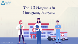 Top 10 Hospitals in Gurgaon