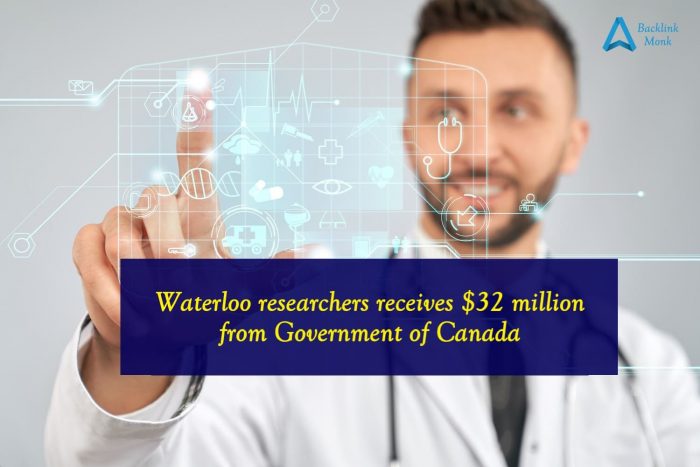 Waterloo researchers receives $32 million from GOC