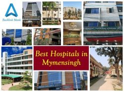 List of Best Hospitals in Mymensingh, Bangladesh