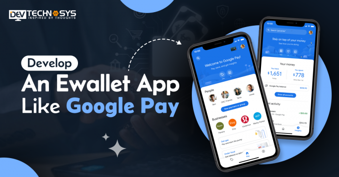 How To Build an e-Wallet Mobile App Like Google Pay?