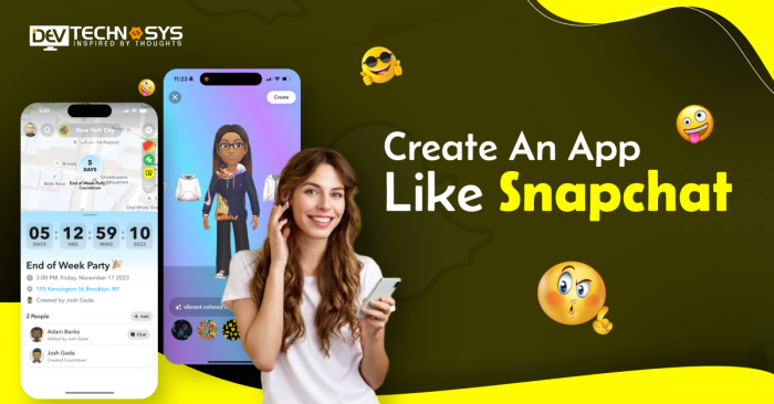 How to Create An App Like Snapchat?
