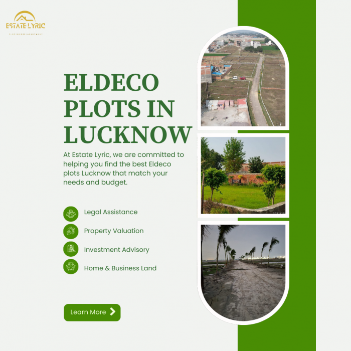 Secure Your Dream Home with Eldeco Plots in Lucknow