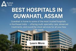 Top 10 Hospitals in Guwahati, Assam