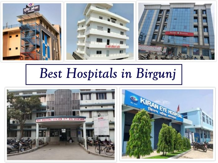 Best Hospitals in Birgunj, Parsa, Madhesh Province, Nepal