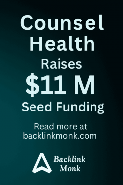 Counsel Health Raises $11 Million in Seed Funding
