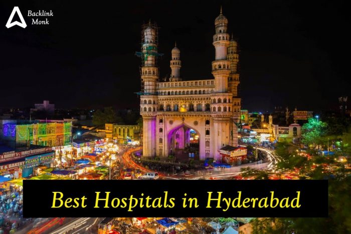 List of Best Hospitals in Hyderabad, Telangana
