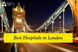 List of Best Hospitals in London, UK