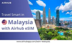 Travel Smart with eSIM Malaysia by Airhub