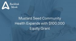 Mustard Seed Community Health Expands with $100,000 in Grant