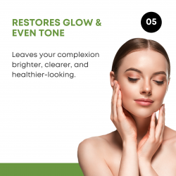 5. Restores Glow & Even Tone