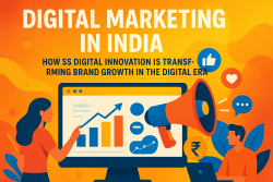 Digital Marketing in India: How SS Digital Innovation Is Transforming Brand Growth in the Digita ...