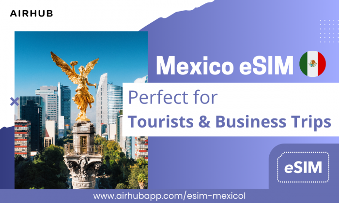Explore Mexico and Stay Connected with Airhub eSIM