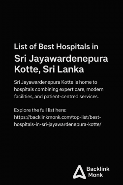 List of Best Hospitals in Sri Jayawardenepura Kotte, Sri Lanka