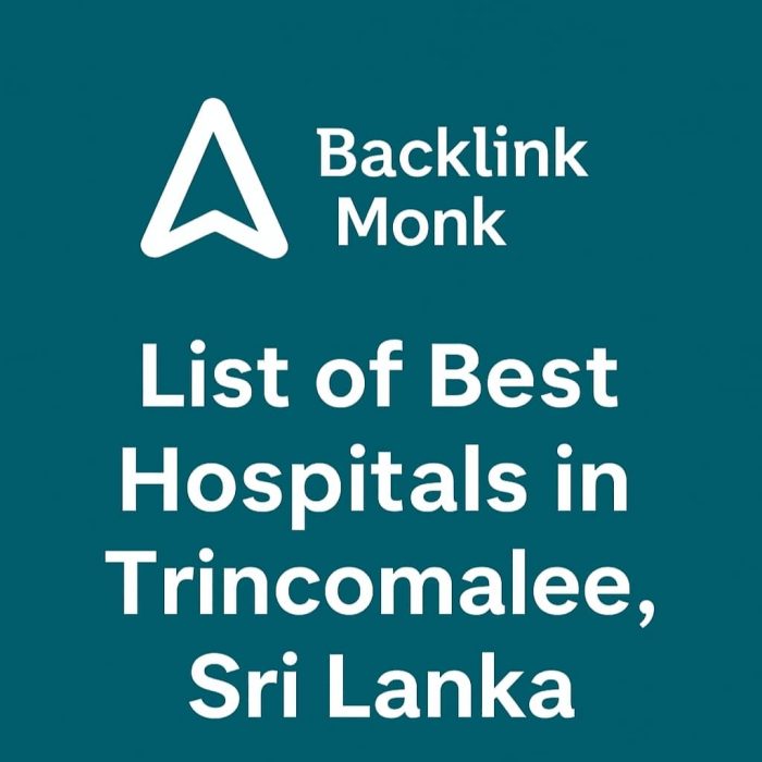 List of Best Hospitals in Trincomalee, Sri Lanka