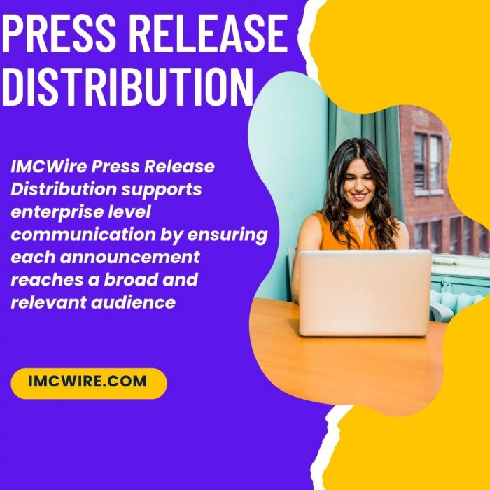 Distribute news with impact through IMCWire press release distribution