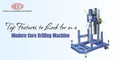Top Features to Look for in a Modern Core Drilling Machine