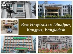 Best Hospitals in Dinajpur, Rangpur, Bangladesh