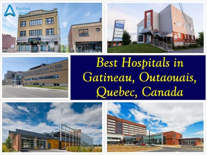 Best Hospitals in Gatineau, Outaouais, Quebec, Canada