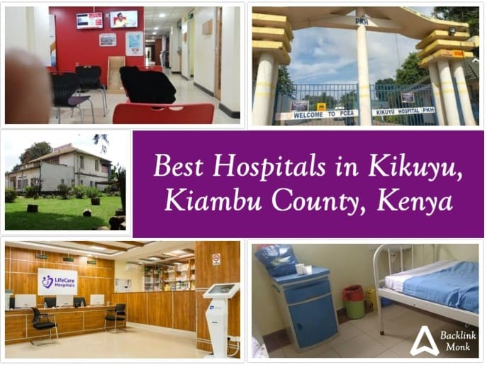 Best Hospitals in Kikuyu, Kiambu County, Kenya