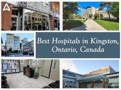 Best Hospitals in Kingston, Ontario, Canada