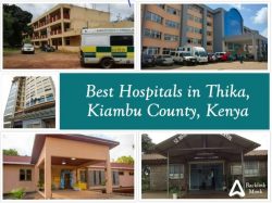 Best Hospitals in Thika, Kiambu County, Kenya